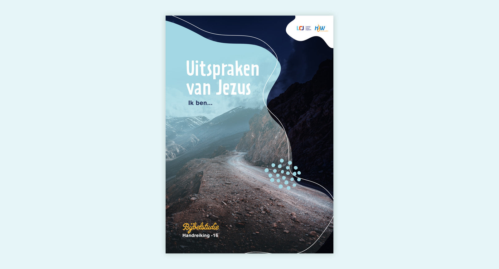 Uitspraken van Jezus – Ik ben ...