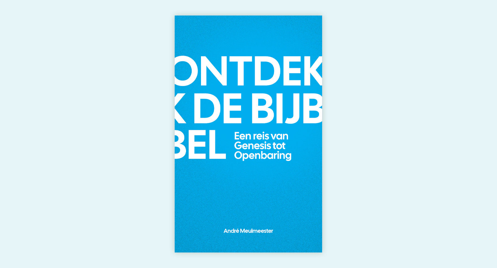 Ontdek de Bijbel